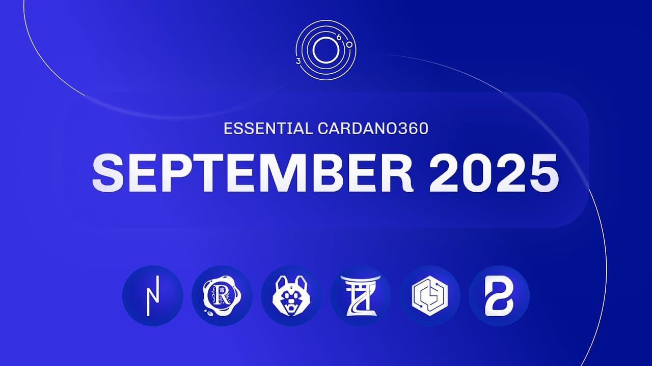 Essential Cardano360 - September 2025 Edition