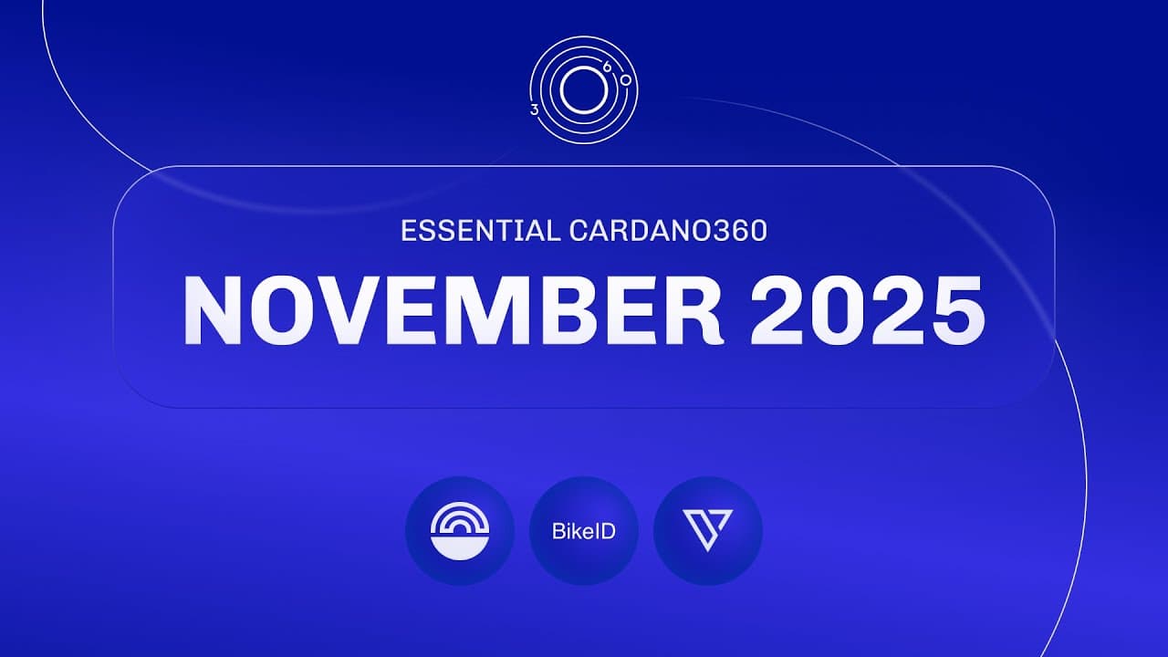 Essential Cardano360 - November 2025 Edition