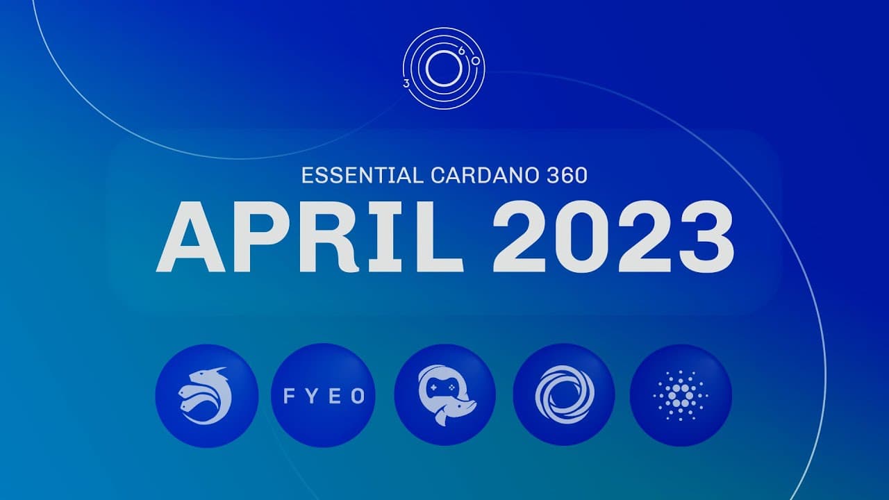 Essential Cardano360 April 2023