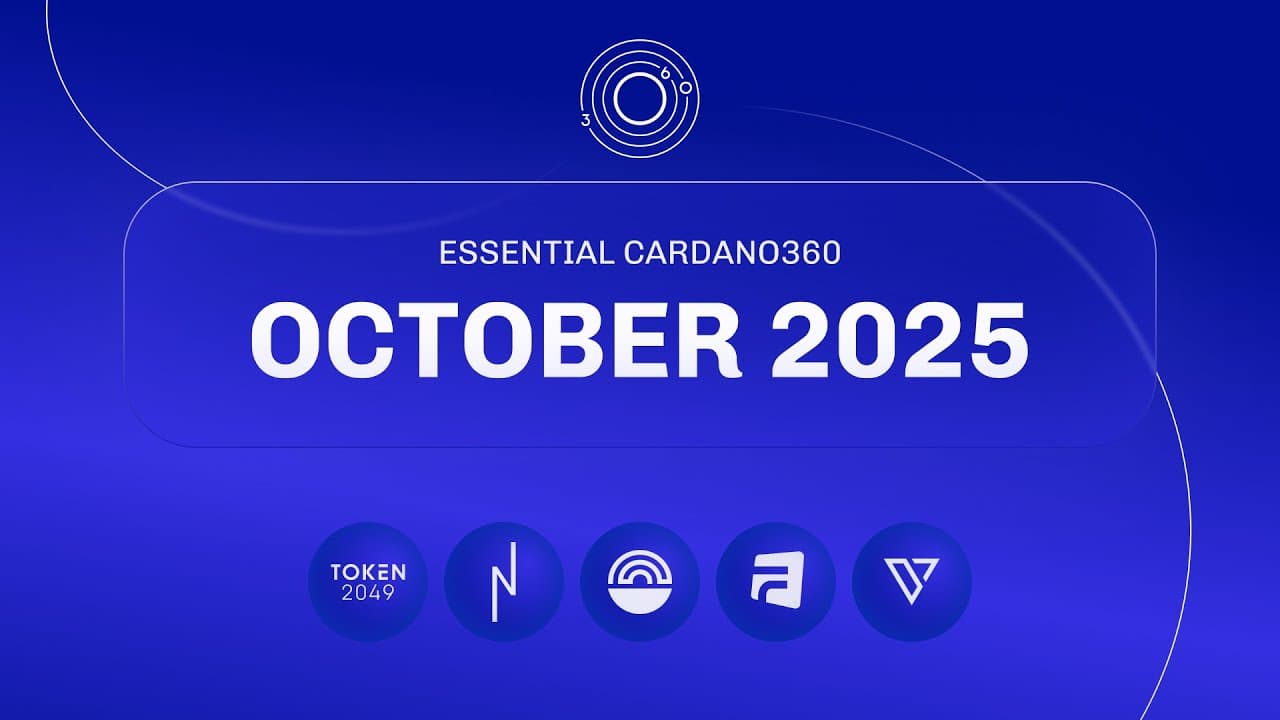 Essential Cardano360 - October 2025 Edition