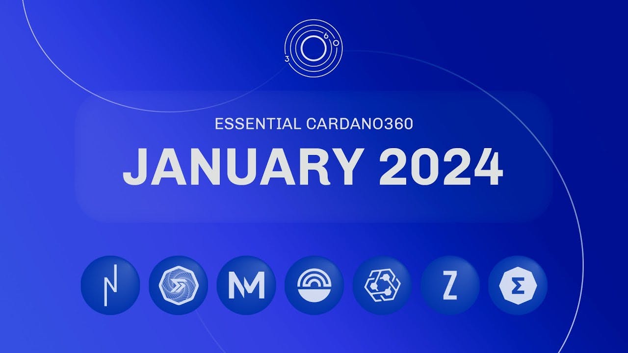Essential Cardano360 January 2024