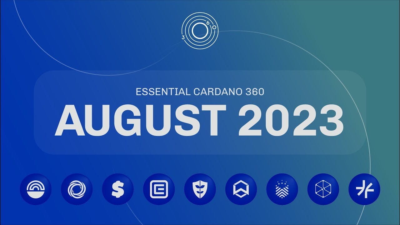 Essential Cardano360 August 2023