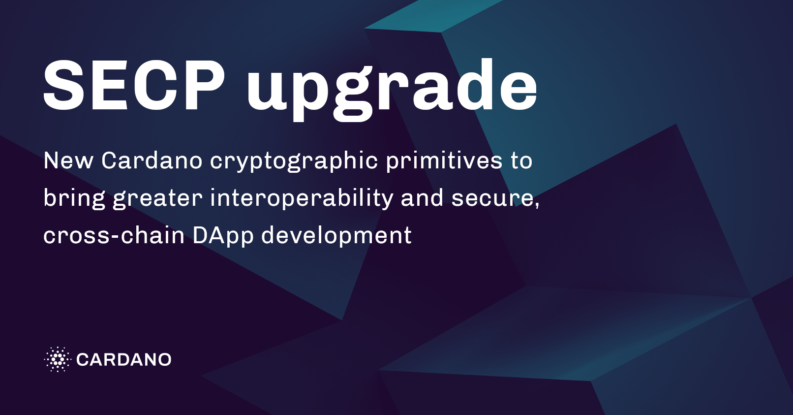 New Cardano cryptographic primitives will bring greater interoperability and secure, cross-chain DApp development