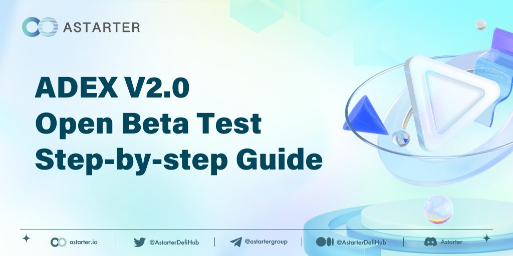 ADEX V2.0 Open Beta Test Step-by-Step Guide