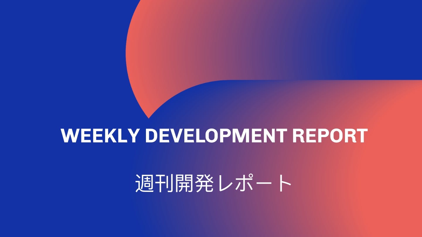 Weekly development report as of 2022-06-03